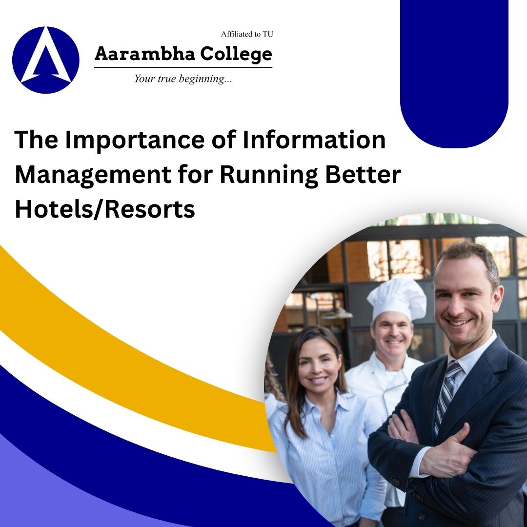 The Importance of Information Management for Running Better Hotels/Resorts