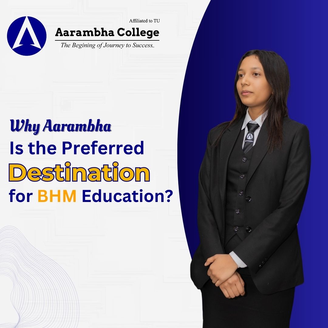 Why is Aarambha the Preferred Destination for BHM Education?